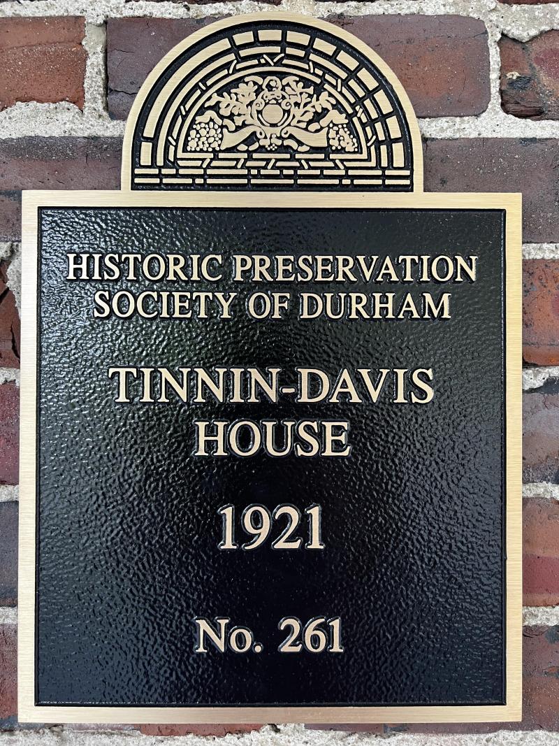 The Tinnin-Davis House 1921 No. 261 Historical Preservation Society of Durham